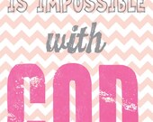 Faith Based Art, Faith Nursery Art Print, Faith Nursery Art, Inspirational Art, Luke 1:37, 5x8 art print on wood