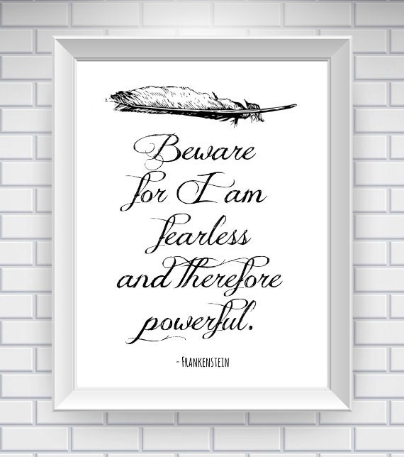 11 x 14 Frankenstein Quote Print, Literary Quote- Typography Print - White - Mary Shelley Quote - Word Art