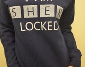 I AM SHERLOCKED- Navy Blue Sweatshirt Unisex Small