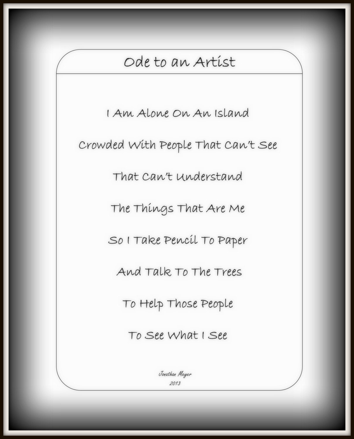 Illustration, Inspirational Poem, Artists, Poster, Modern Art, Ode to an Artist, Old fashioned, 8 X 10 Print