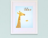 8x10 Nursery Inspirational Quote Art Print Wall Decor, Giraffe Creased Art Print, Fine Art Giclee Print, Home Decor I just love standing up