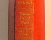 First Edition Book, THAT GIRL From Memphis by Wilbur Daniel Steele, historical novel, western fiction, popular fiction, romance, wild west
