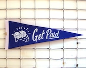 Get Paid - Cash Money Screen Printed Pennant