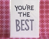 you're the best OR you're the worst -- single linocut card