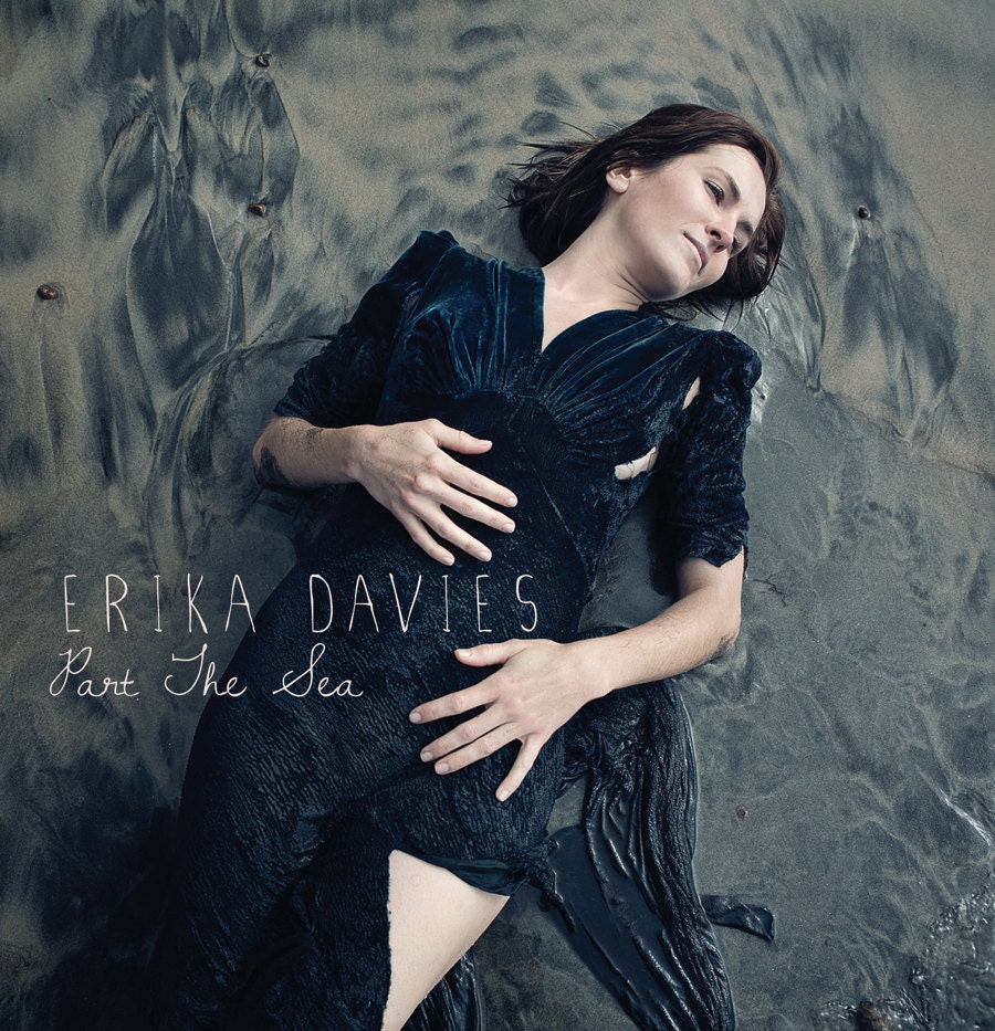 Part The Sea Album - Miss Erika Davies Music