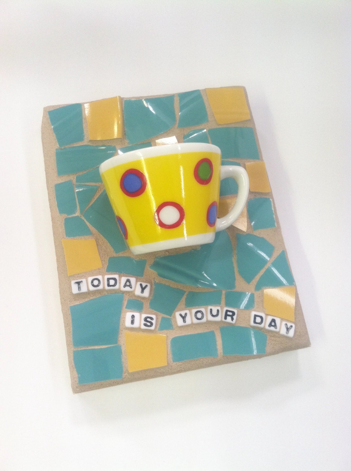 Today is Your Day Mosaic Art by Smashgirl 