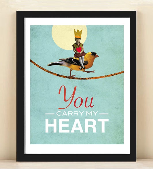 Quote print, childrens art, typographic poster, 8x10, motivational, inspirational, wall decor, bird, heart,You Carry My Heart
