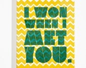 I won when I met you. Card