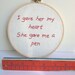 Say Anything. movie quote. embroidery hoop art. Embroidered Quote, Ready To Ship