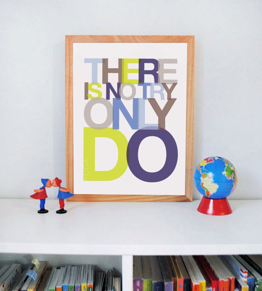 NEW - Yoda There is No Try Only Do Star Wars nursery print - favorite sayings modern kids wall art typography poster - ready to ship - 8x10