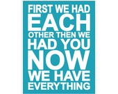 Children's Wall Art / Nursery Decor First We Had Each Other QUOTE 11x14 inch print by Finny and Zook