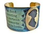 Jane Austen brass cuff bracelet Pride and Prejudice Quote jewelry Free Shipping to USA