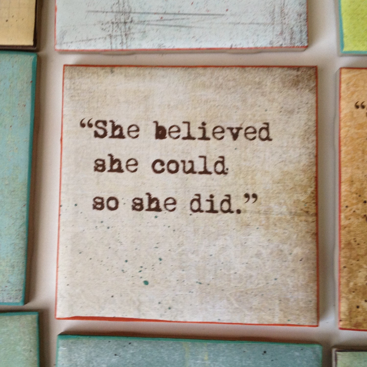 Quote Art/Coaster (4x4)  "She believed she could so she did."