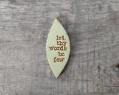 let thy words be few