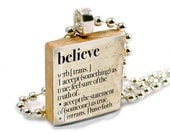 Believe Definition : a pendant charm made from a Scrabble Game Tile game piece. Necklace chain sold separately