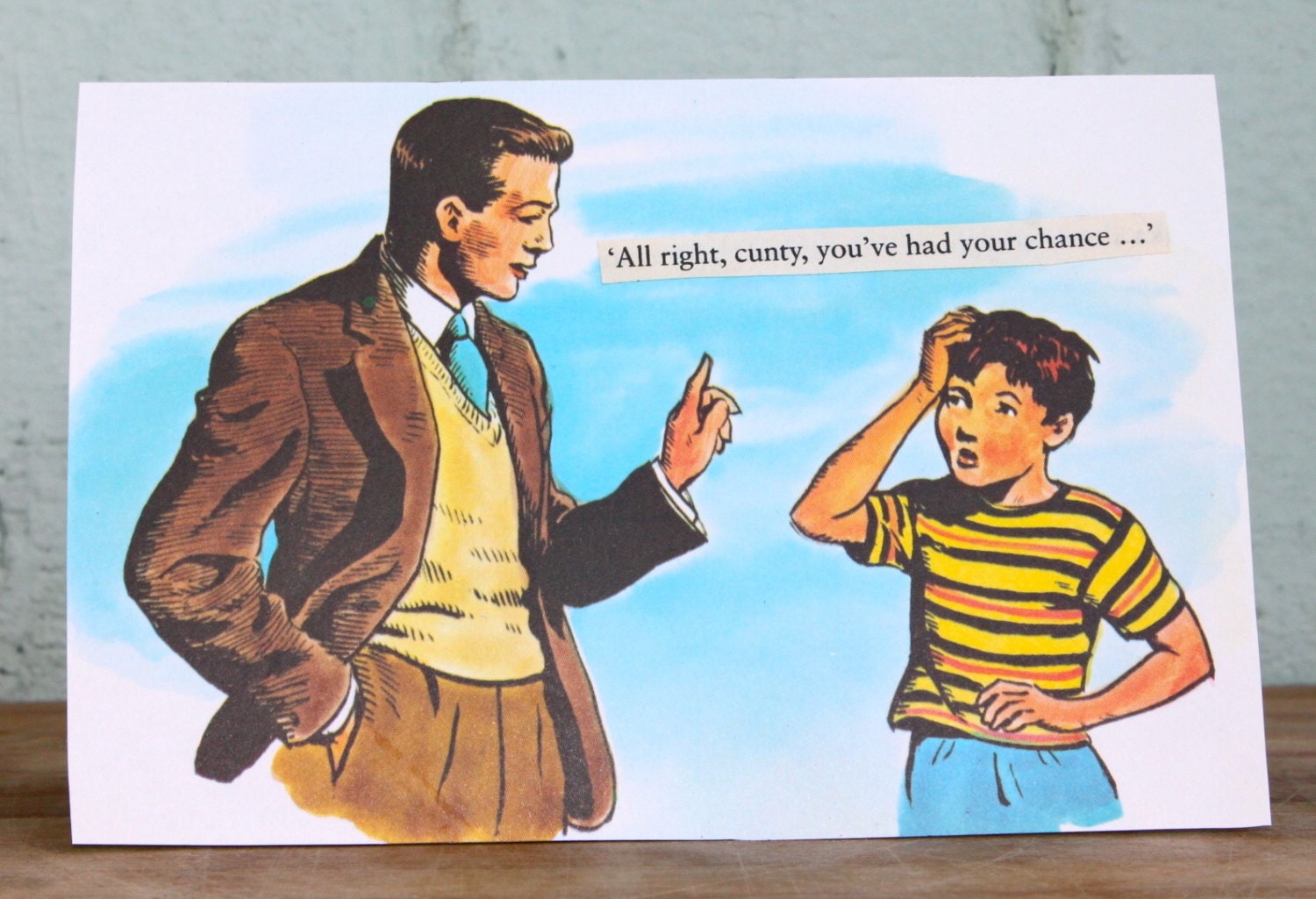 All right c-word you've had your chance - rude vintage handmade card