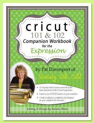 Cricut Expression 101 & 102 Class eBook: PDF Instructional Workbook
