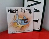 Ninja Pigeon - An original children's book.