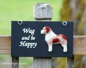 Felt Pup Sign - Red Merle Aussie 'Wag and be Happy'
