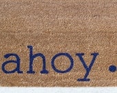 Witty Hand Painted Coir Welcome Mat - ahoy. - Choose Your Color