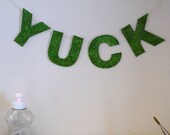 YUCK Glitter Garland