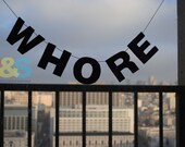 WHORE Glitter Garland