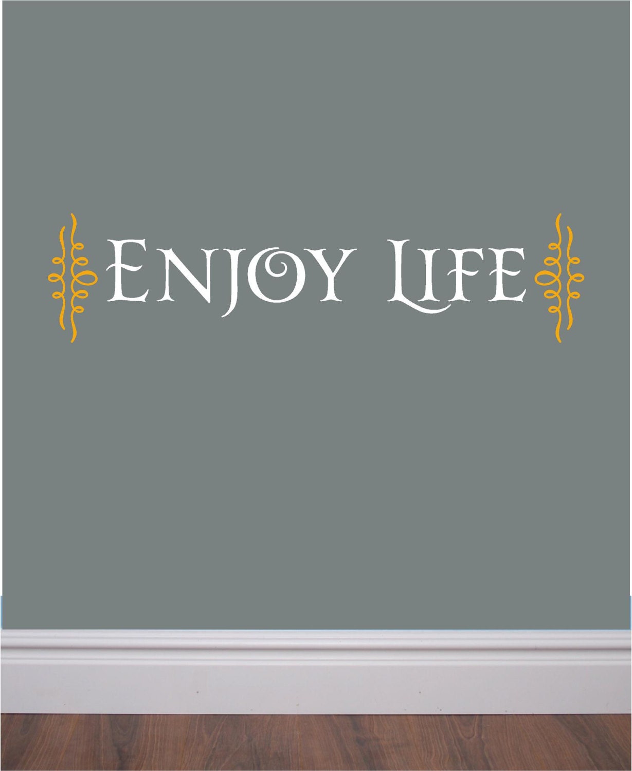 ENJOY LIFE - beautiful wall decal reminds us to treasure every moment