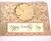 Handmade Card,  On Your Wedding, Shabby Chic Card, Wedding Day Card, Happily Ever After