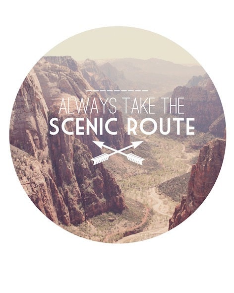 scenic route, nature, national park, quote, whimsical landscape photography, arrows, traveler art, travel, fine art photograph 8"x10"