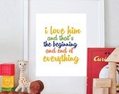 8x10 I love him quote print