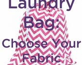 Extra Large Laundry Bag for Dorm and Travel -- Choose Your Own Fabric -- Made To Order
