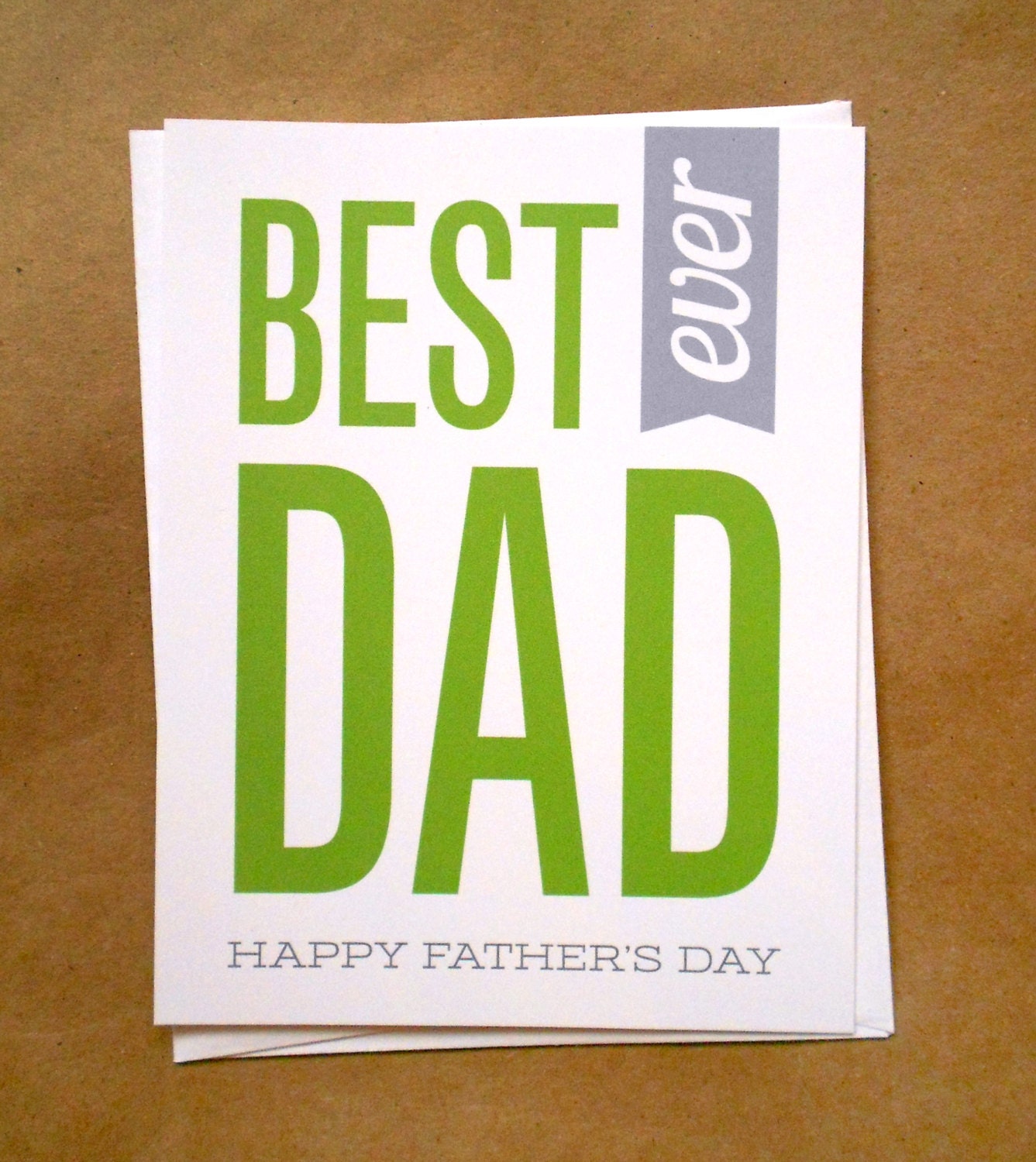 Best Dad Ever - Happy Father's Day Card - Custom Colors