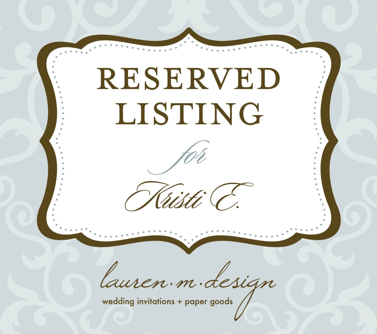 Reserved Lisiting for Kristi E.