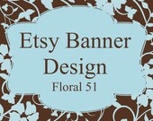 Etsy Banners  -  Floral 51  -  Flower Etsy Banners