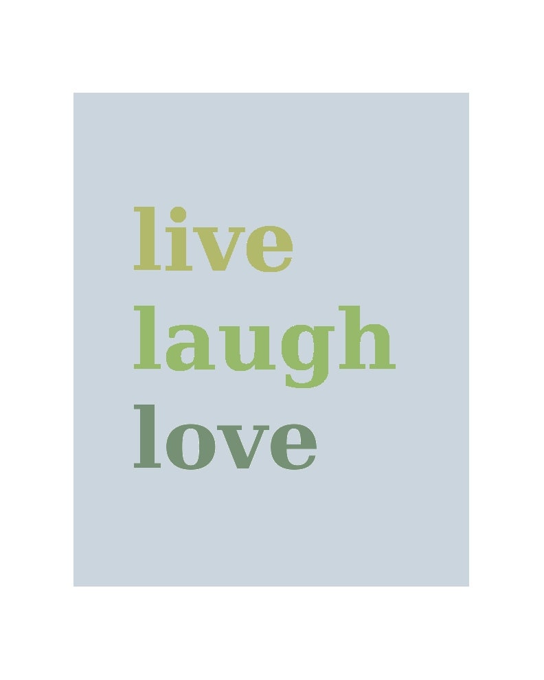 Live Laugh Love Art Print, Home Decor Wall Art, Room Sign, 8x10 Giclee Art Print