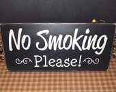 No Smoking Please primitive wood sign