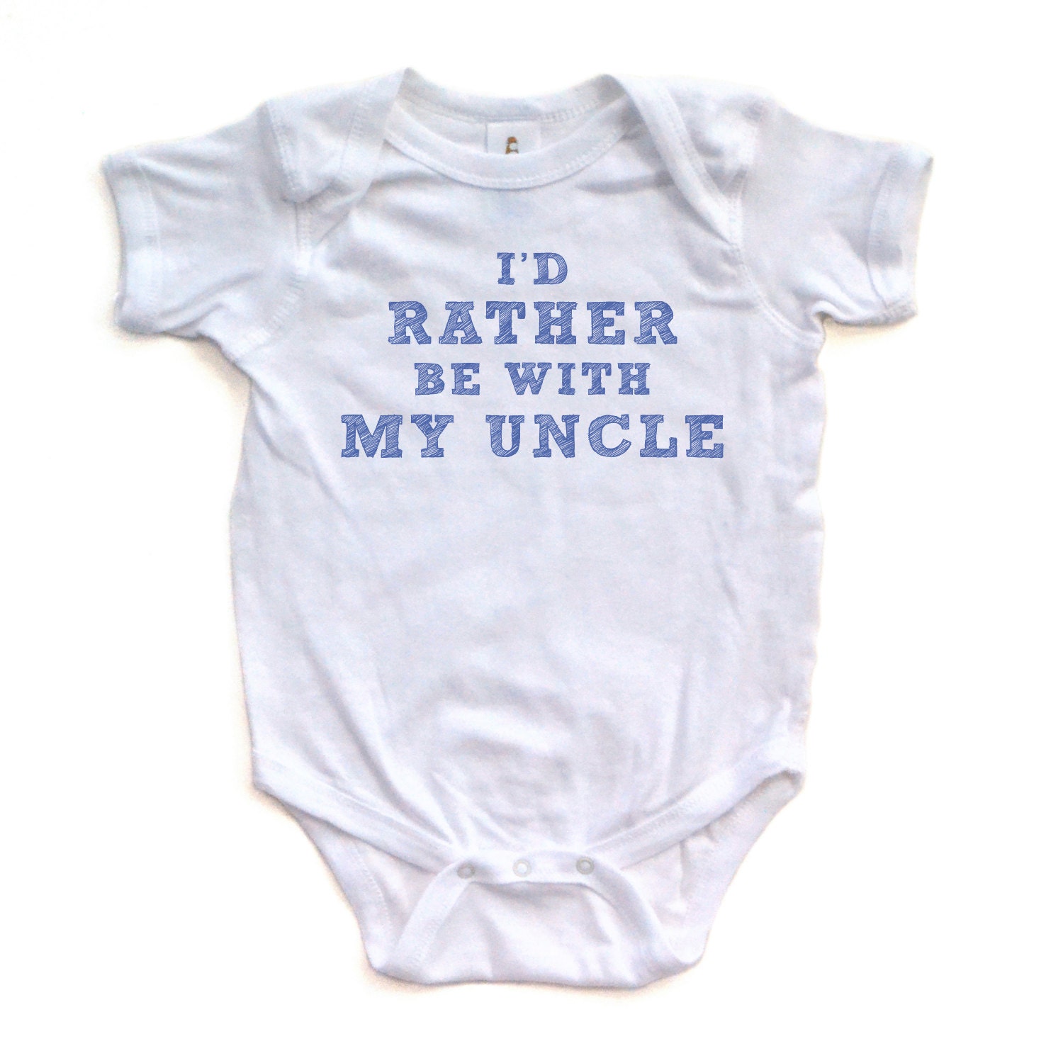 I'd Rather Be With My Uncle Blue on White, Yellow or Light Blue Short Sleeve Baby Bodysuit