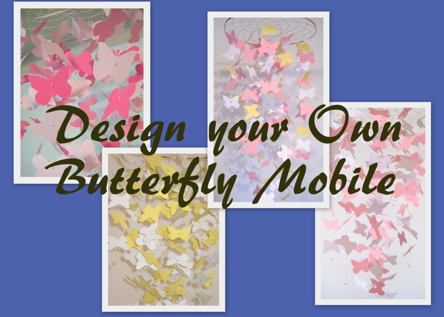 Design your own Butterfly Nursery Mobile