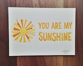 You Are My Sunshine - 5x7 unframed art print - yellow and orange
