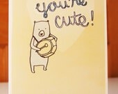 You're Cute. Valentines or Anytime Card, Recycled and Handmade in England