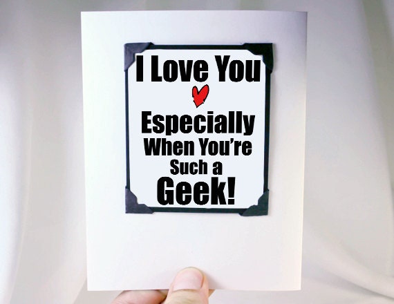 Geeky Love You Card. Funny Anniversary Card. Weird Love You Card for Valentines.