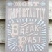 BREAKFAST Print - 8x10