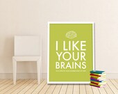 Framed 16 x 20 Zombie Art Print "I Like Your Zombie Brains" Funny Horror Poster Gift Custom Color Giclee Unique Friend Geek or Boyfriend