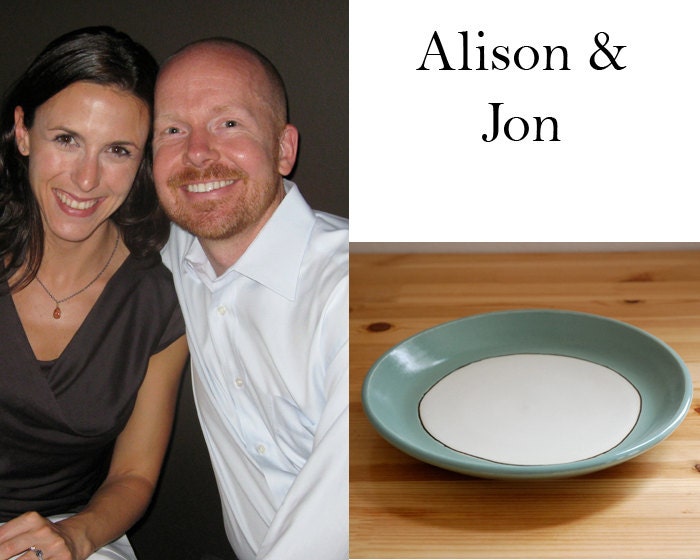 Dinner Plates for Alison and Jon
