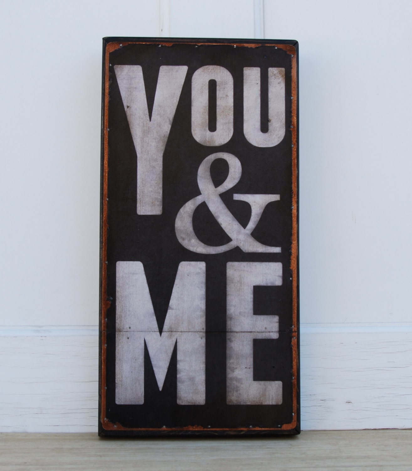 You & Me - 8" x 16" inch typography sign