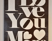 Mad-4-Grads Super Sale I Love you More - Fun, Expressive Word Canvas wall decor, for Home, Office, Dorm, Bedroom, Kids Room wall art