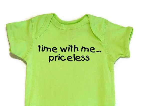 Lime Green Onesie Screenprinted Time With Me Priceless