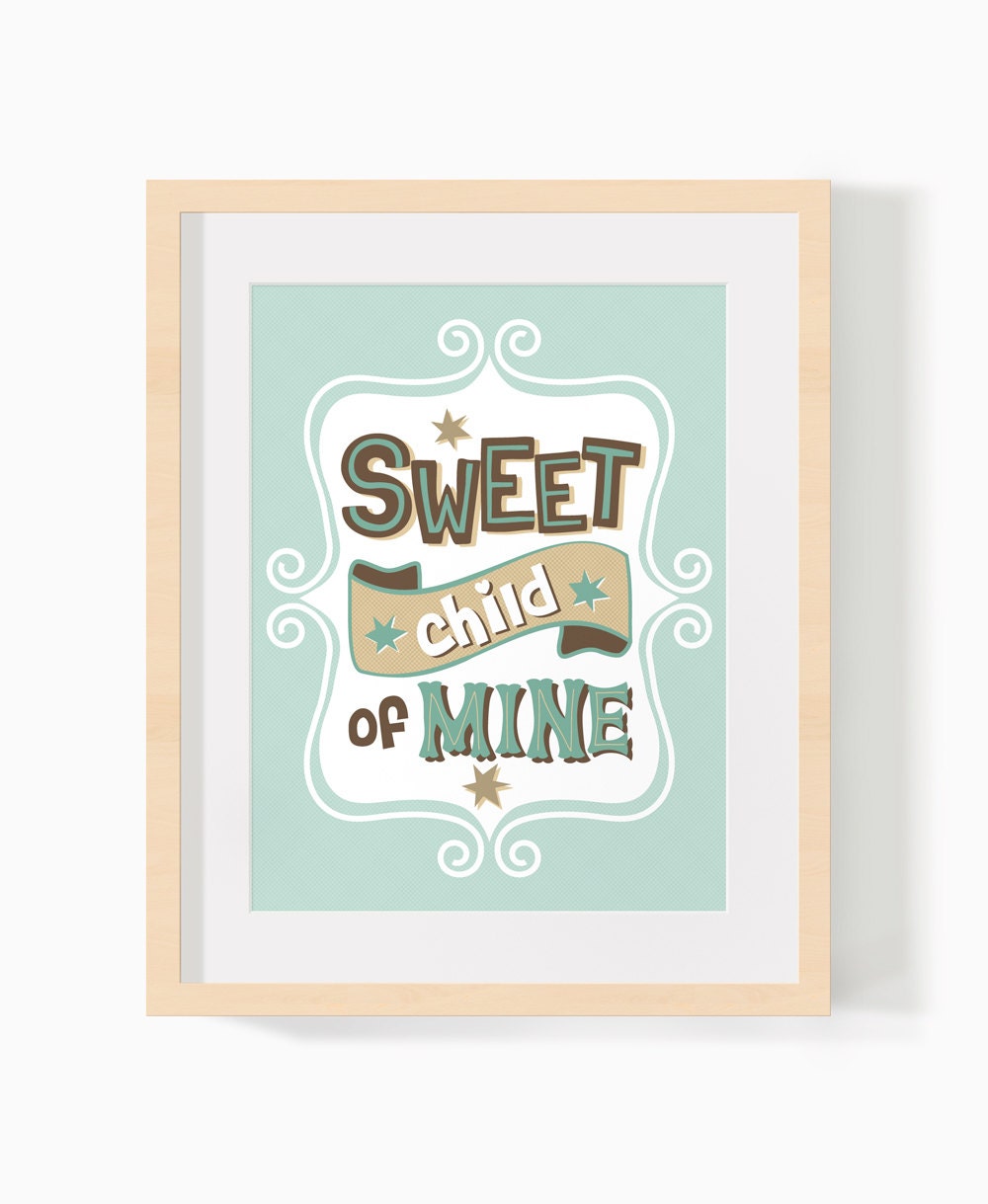 Song Lyrics Art Print - Sweet Child of Mine -  Mint Green Children Wall Art Digital Print Giclee - 8x10 by ColorBee