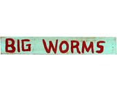 vintage bait shop store wooden sign -- big worms