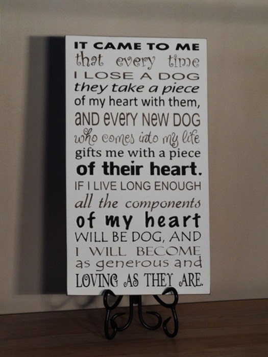 It Came To Me That Every Time I Lose A Dog (Cream).. Pet Lovers Painted Wood Primitive Sign